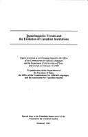 Demolinguistic trends and the evolution of Canadian institutions