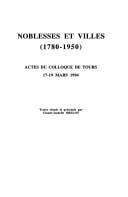 Noblesses et villes (1780-1950)