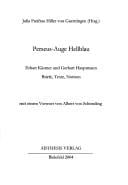 Perseus-Auge hellblau: Erhart K astner und Gerhard Hauptmann; Briefe, Texte, Notizen