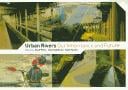 Urban rivers
