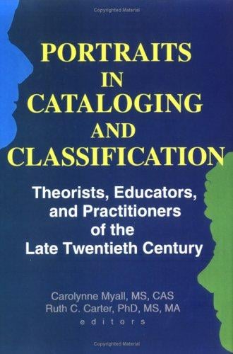 Portraits in cataloging and classification