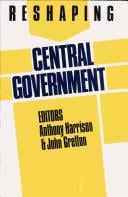 Reshaping central government