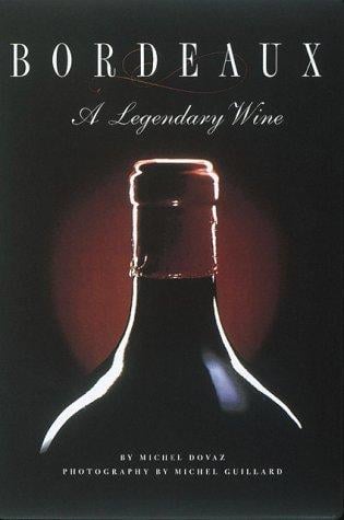 Bordeaux, a legendary wine