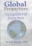 Global perspectives of occupational social work