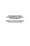 Investissement privé et ajustement en Afrique sub-saharienne