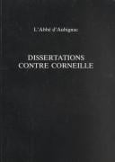 Dissertations Contre Corneile (University of Exeter Press - Exeter French Texts)
