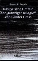 Das lyrische Umfeld der "Danziger Trilogie" von Günter Grass