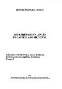 Los esquemas causales en castellano medieval