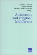 Atheismus und religiöse Indifferenz (Veröffentlichungen der Sektion Religionssoziologie der Deutschen Gesellschaft für Soziologie) (German Edition)