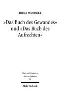 "Das Buch des Gewandes" und "Das Buch des Aufrechten"