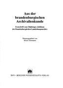 Aus der brandenburgischen Archivalienkunde