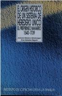 El origen histórico de un sistema de heredero único