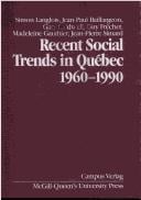 Recent social trends in Quebec