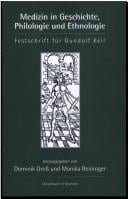 Medizin in Geschichte, Philologie und Ethnologie. Festschrift f ur Gundolf Keil