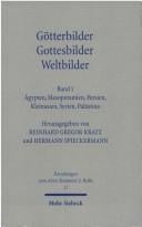 Gotterbilder, Gottesbilder, Weltbilder