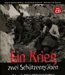 Ein Krieg, zwei Schützengräben