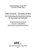 Wahre Geschichte - Geschichte als Ware