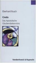 Credo: Das Apostolische Glaubensbekenntnis