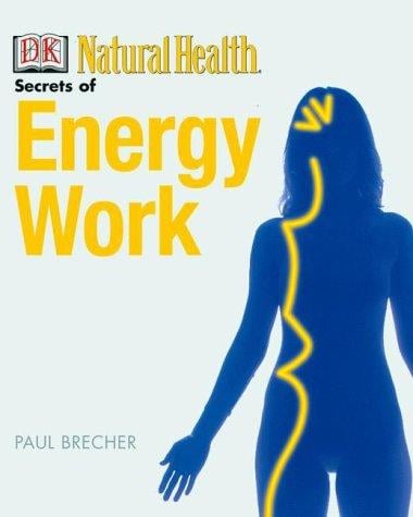 Secrets of energy work