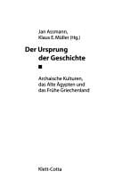 Der Ursprung der Geschichte: archaische Kulturen, das alte  Agypten und das fr uhe Griechenland