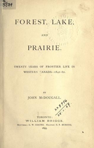 Forest, lake, and prairie