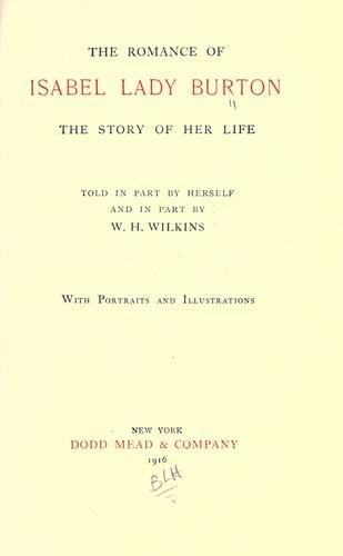 The romance of Isabel, Lady Burton