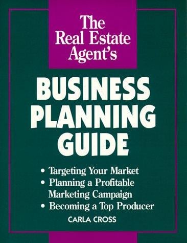 The real estate agent's business planning guide