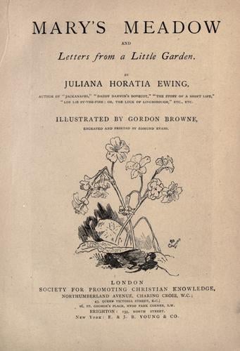 Mary's meadow ; and Letters from a little garden