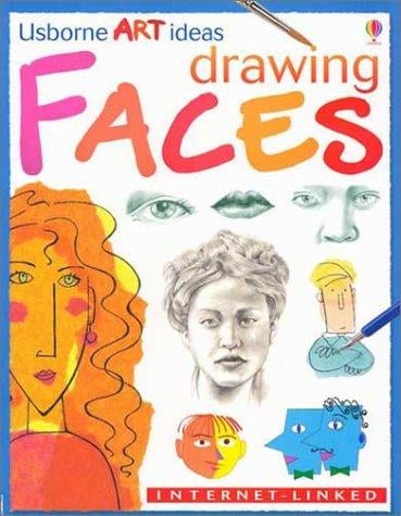 Drawing Faces: Usborne Art Ideas