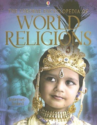 The Usborne Encyclopedia of World Religions