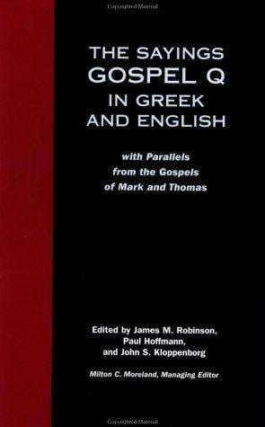 The sayings Gospel Q in Greek and English