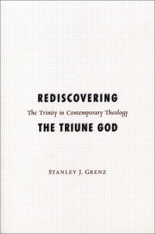 Rediscovering the triune God