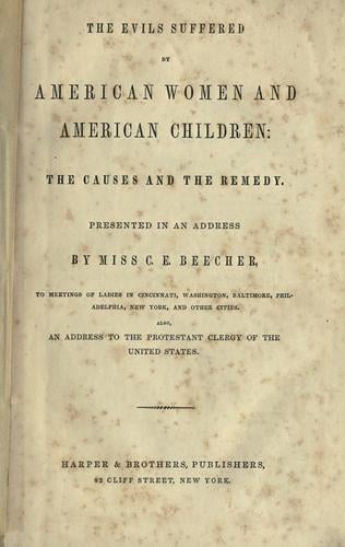 The evils suffered by American women and American children