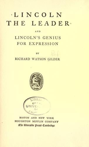 Lincoln The Leader And Lincoln's Genius For Expression