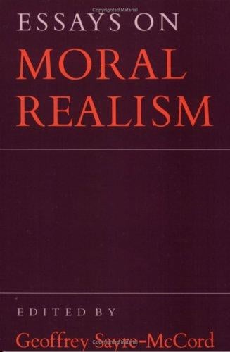 Essays on moral realism