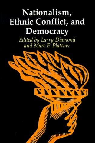 Nationalism, ethnic conflict, and democracy