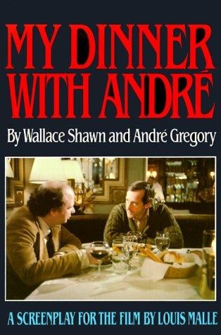 My Dinner with Andre (Shawn, Wallace)