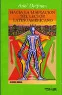Hacia LA Liberacion Del Lector Latinoamericano