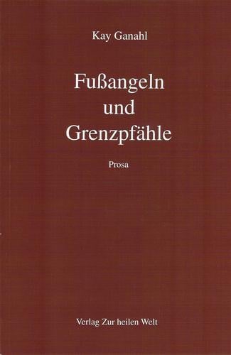 Fußangeln und Grenzpfähle