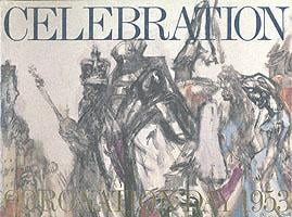 CEREMONY AND CELEBRATION: CORONATION DAY 1953