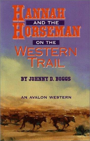 Hannah and the horseman on the Western Trail