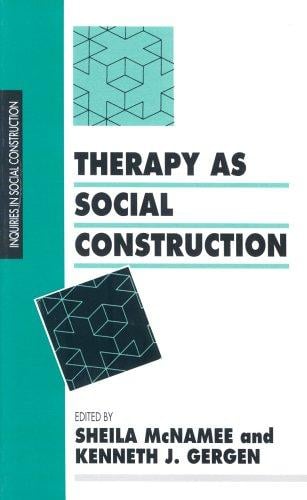 Therapy as social construction