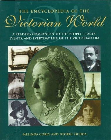 The encyclopedia of the Victorian world