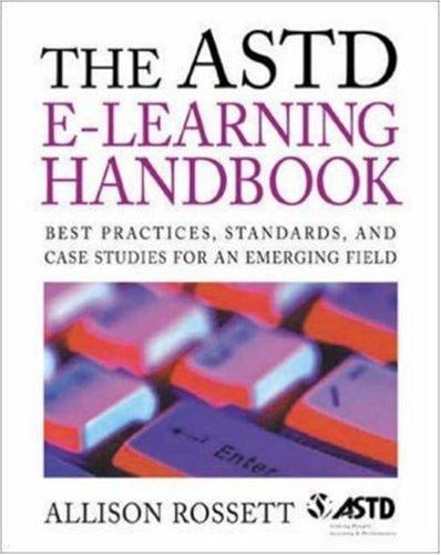 The ASTD e-Learning Handbook