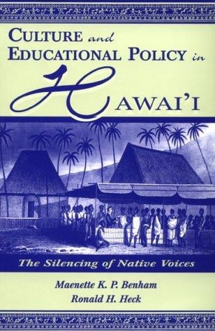 Culture and Educational Policy in Hawai'i