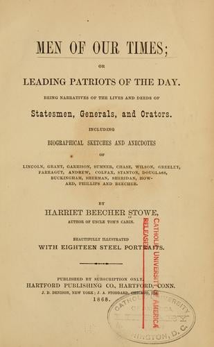 Men of our times; or, Leading patriots of the day