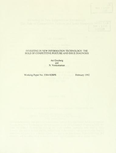 Investing in new information technology--the role of competitive posture and issue diagnosis