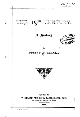 The 19th Century. A History