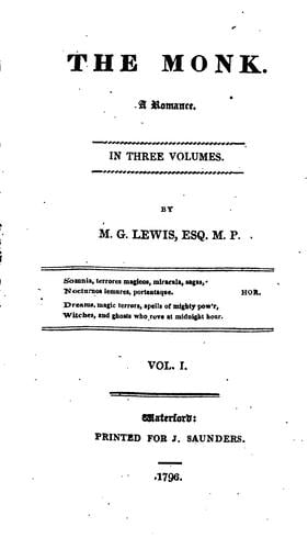 The Monk: A Romance. In Three Volumes. By M. G. Lewis, ..