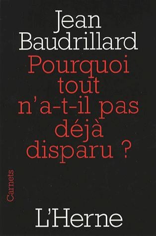 Pourquoi tout n'a-t-il pas déjà disparu?